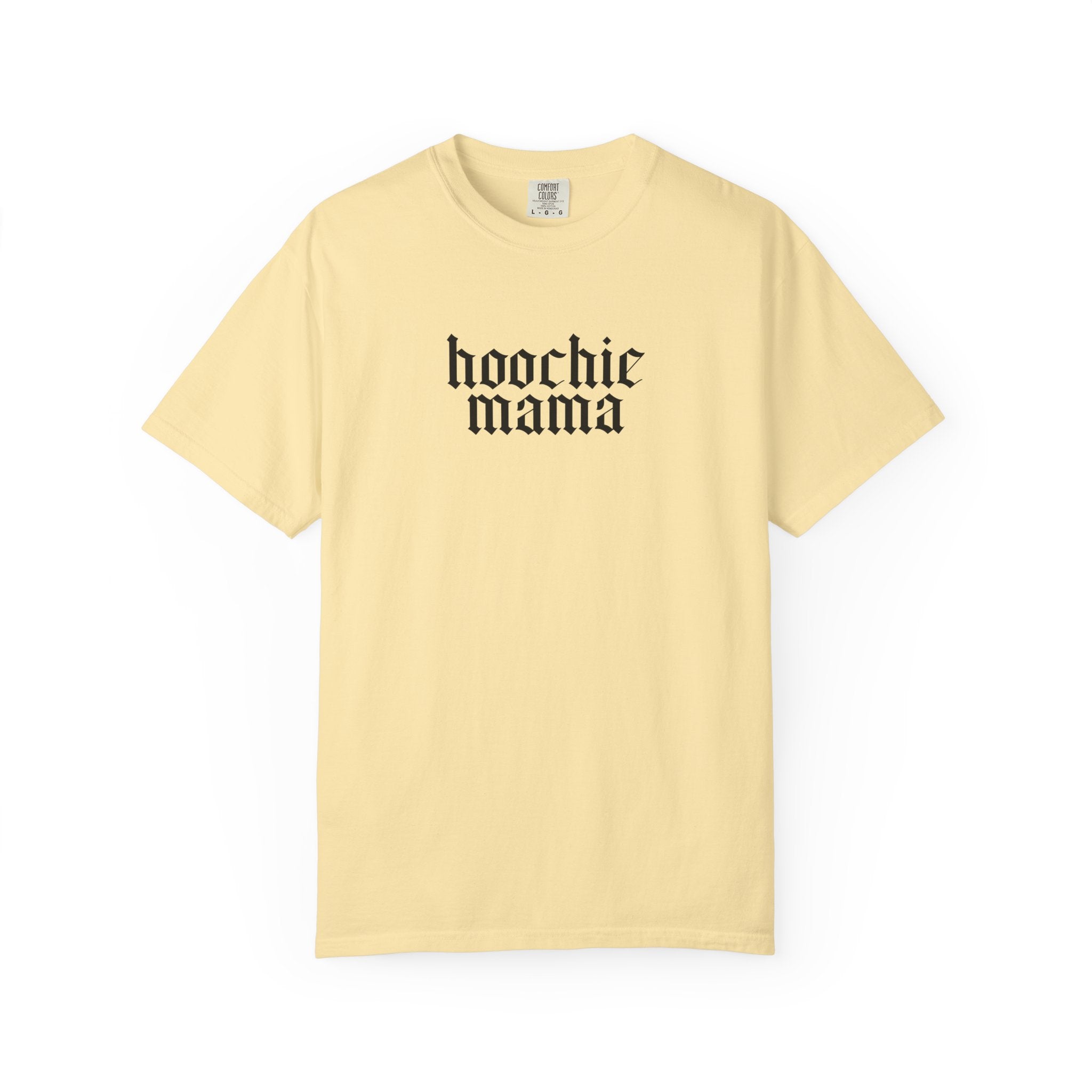 Hoochie Mama T-Shirt