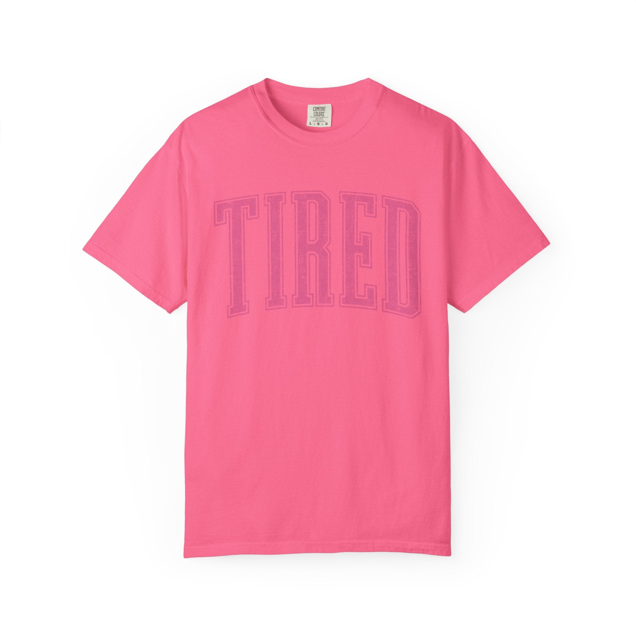 Tired Never Looked This Cute Tee