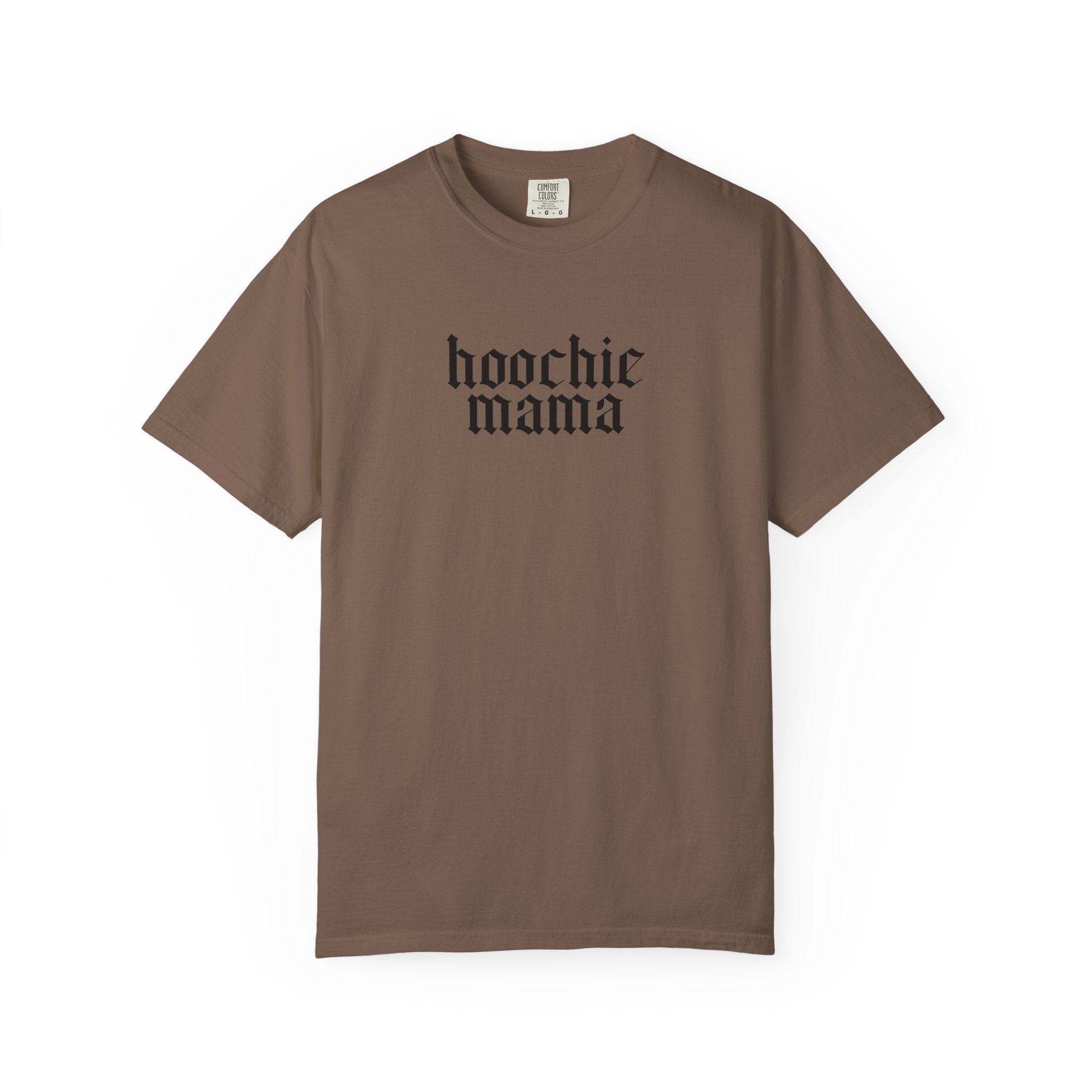 Hoochie Mama T-Shirt