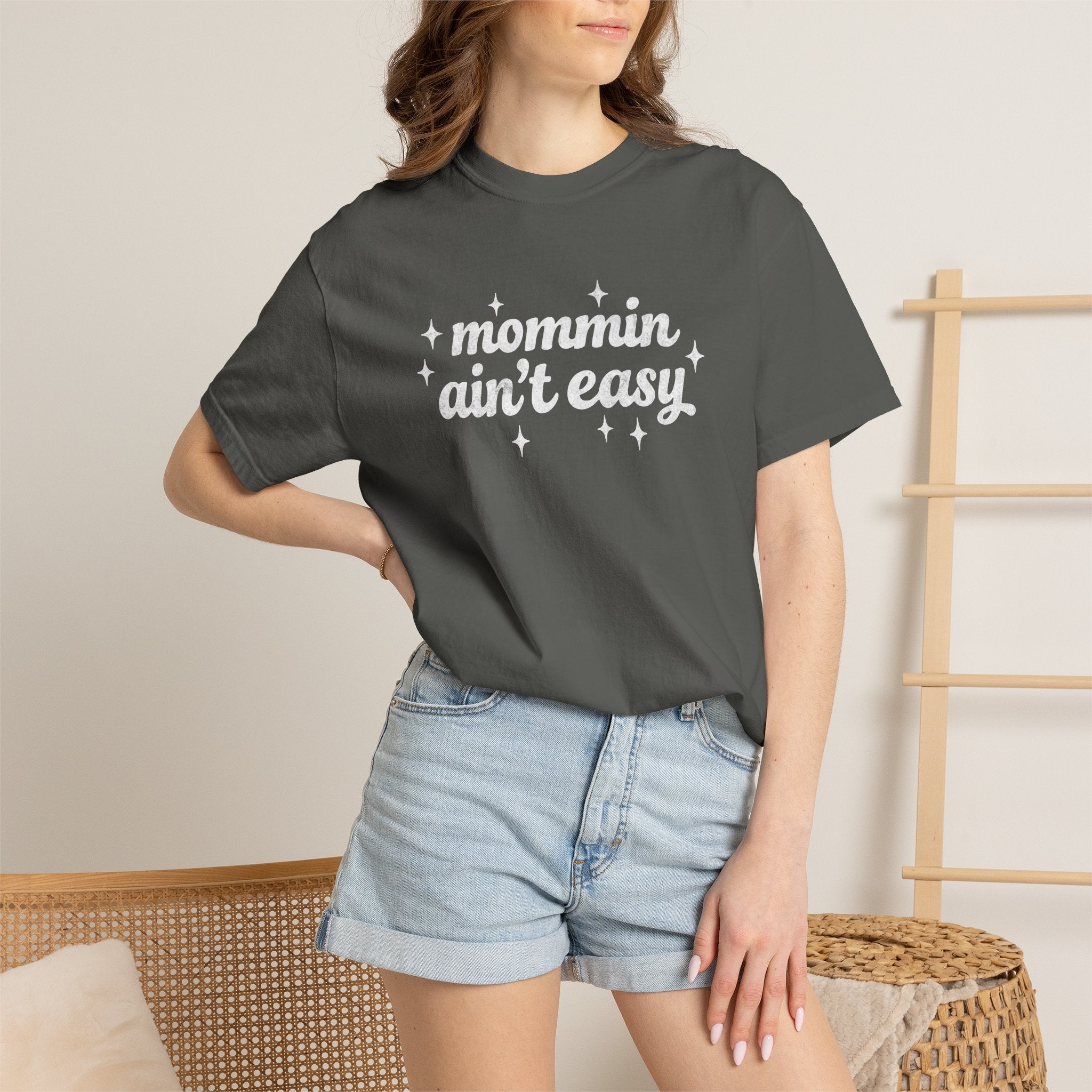 Mommin Ain't Easy Tee