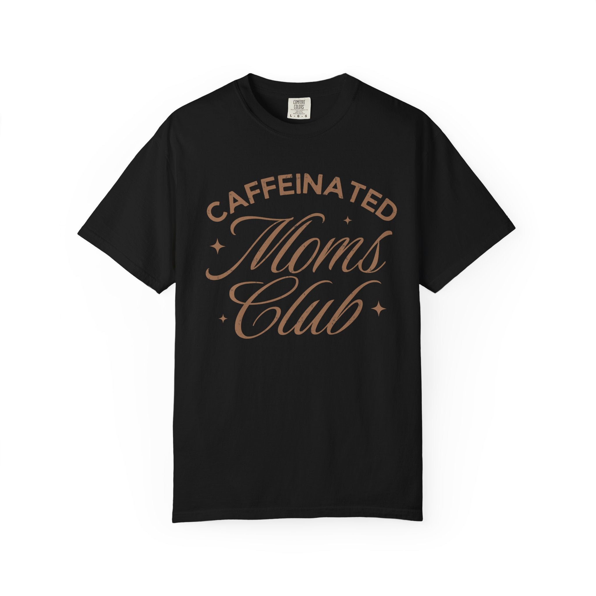 Caffeinated Moms Club Tee