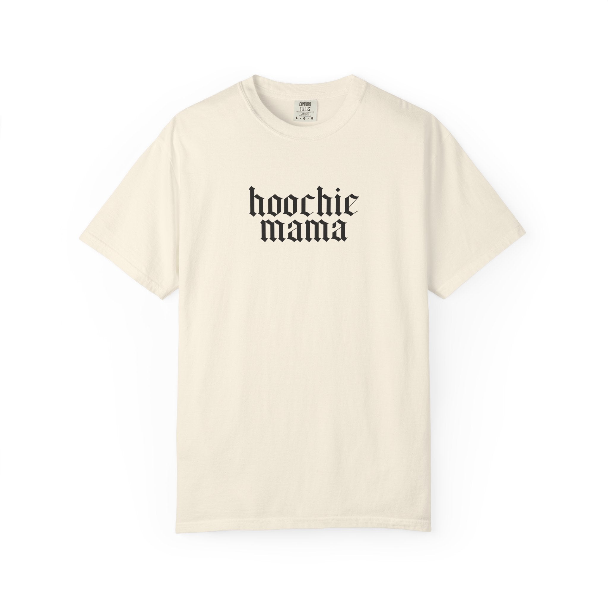 Hoochie Mama T-Shirt