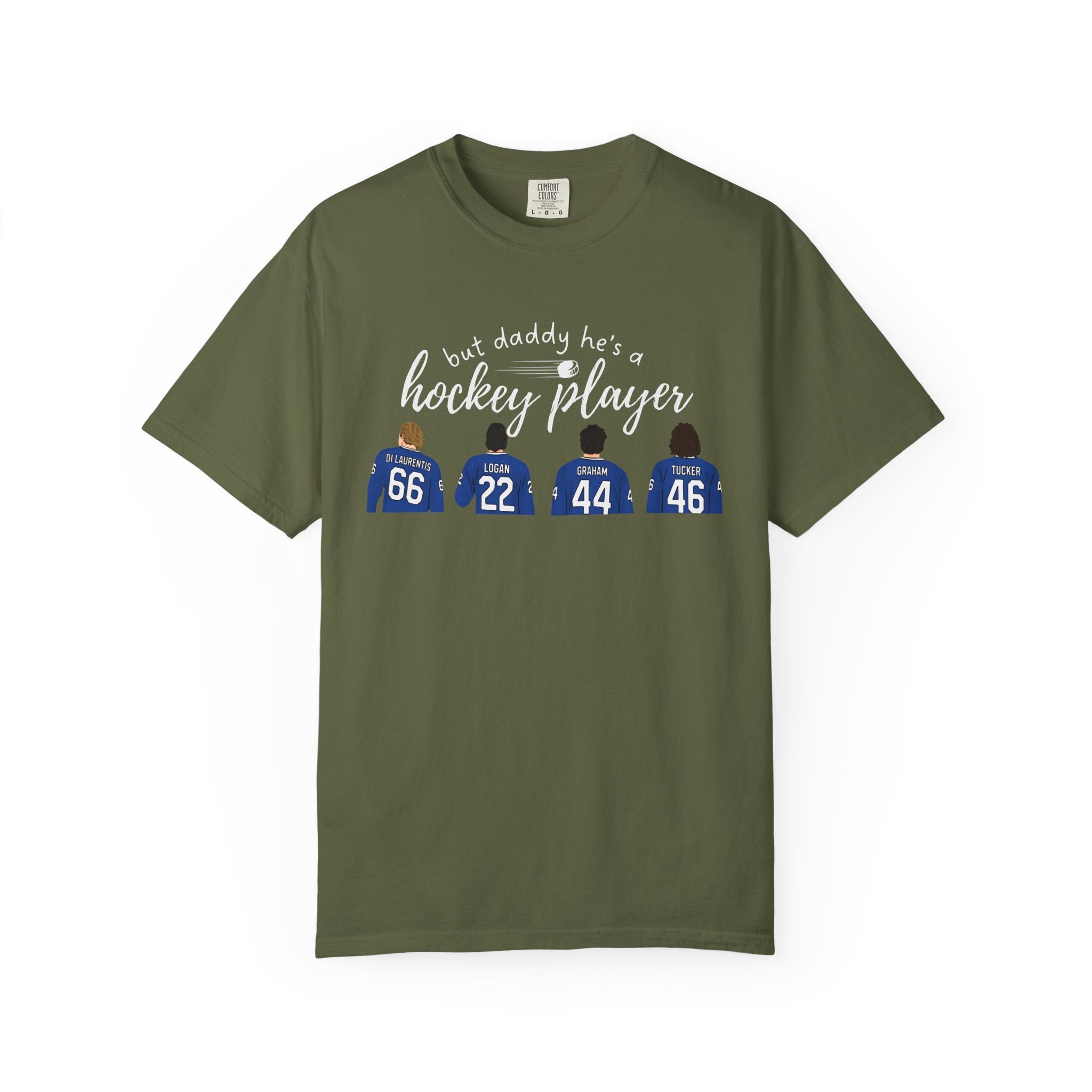 But Daddy He's a Hockey Player Tee
