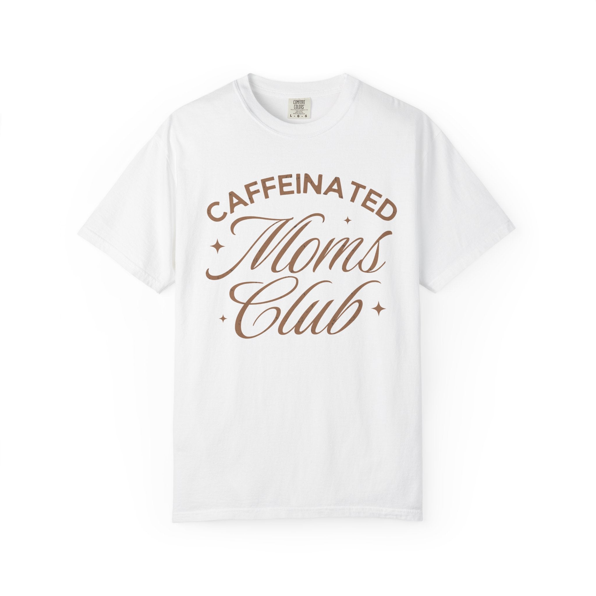 Caffeinated Moms Club Tee