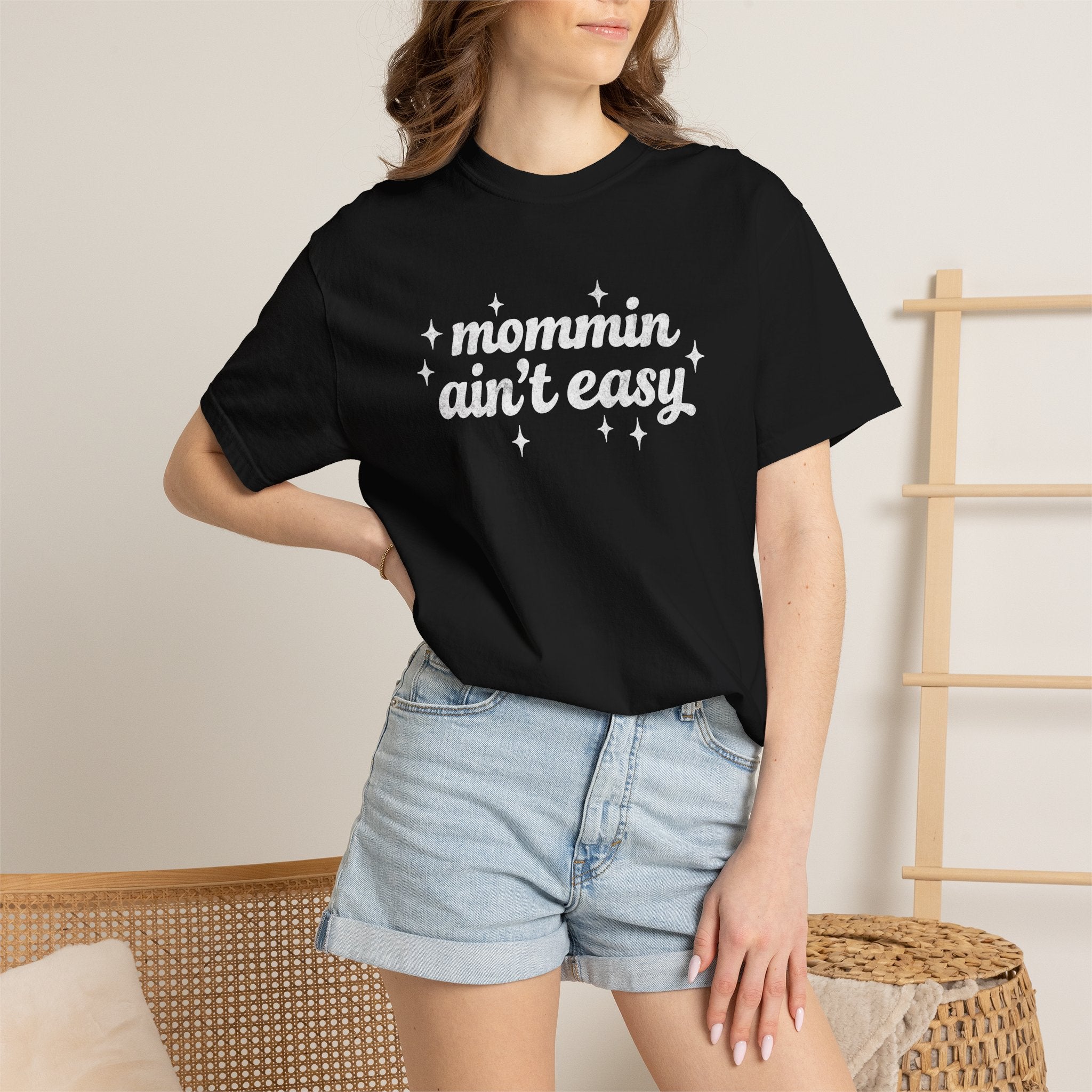 Mommin Ain't Easy Tee