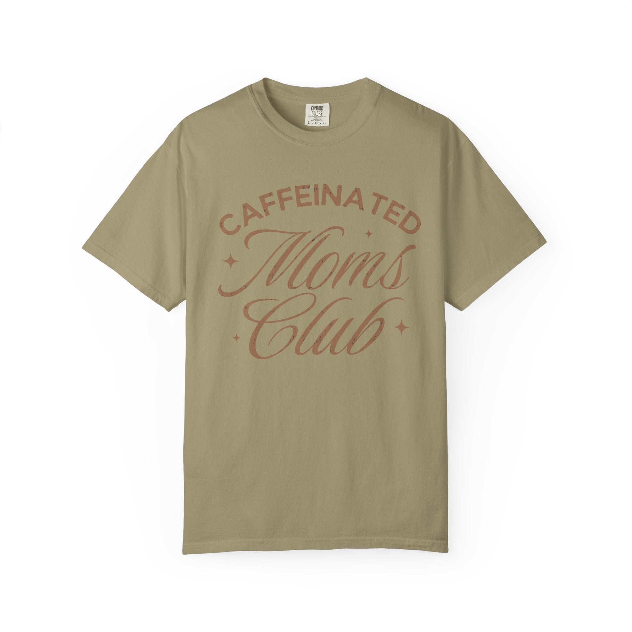 Caffeinated Moms Club Tee