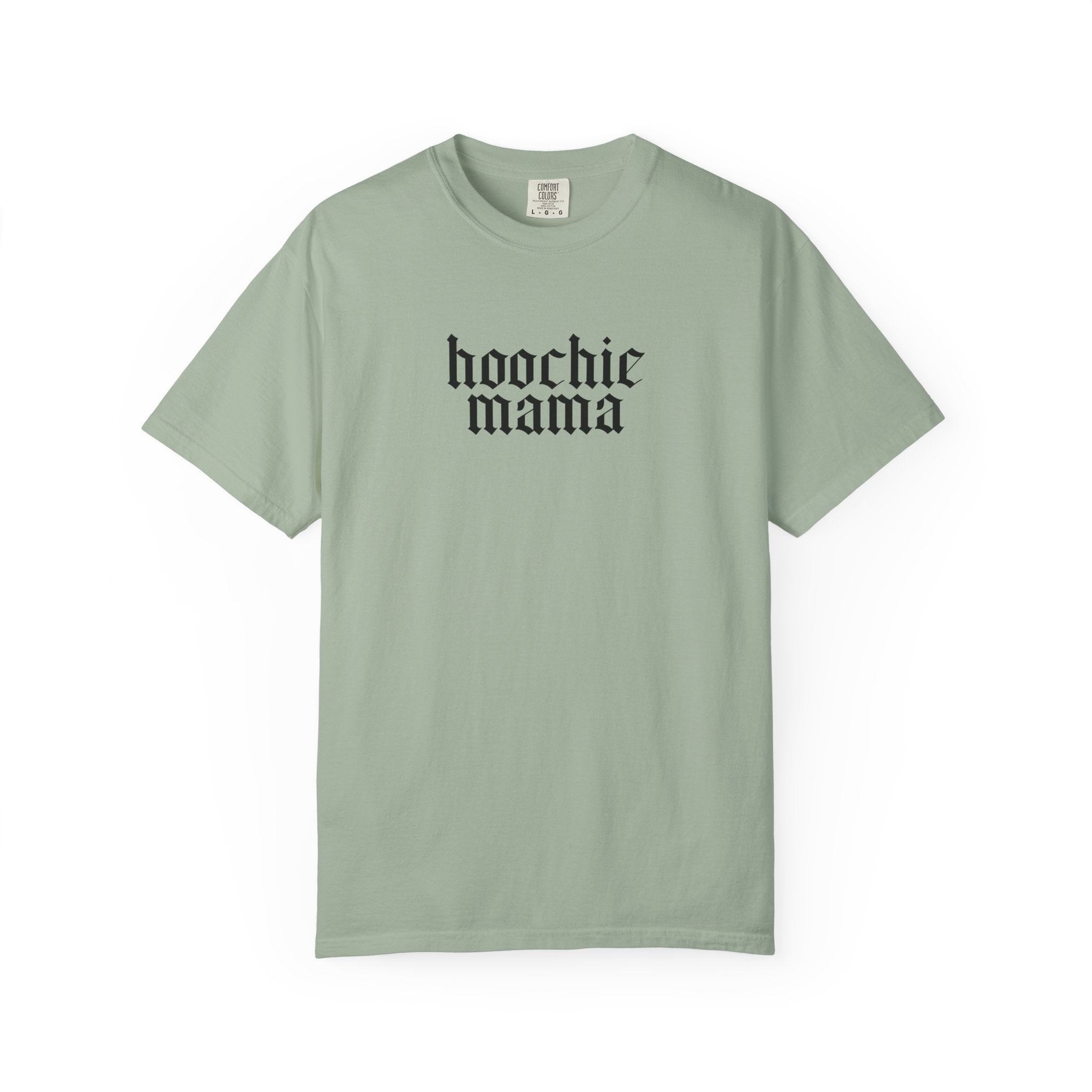 Hoochie Mama T-Shirt