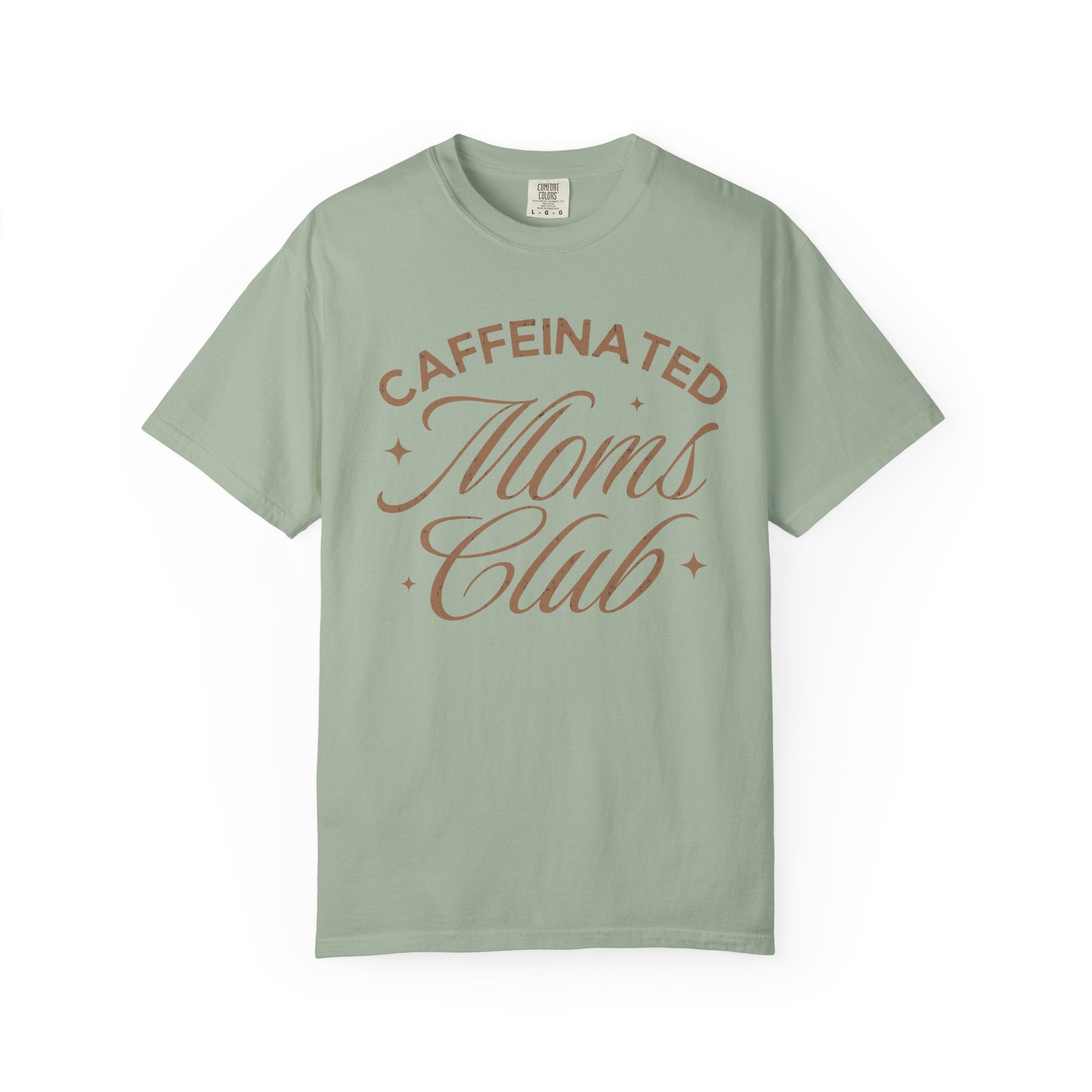 Caffeinated Moms Club Tee