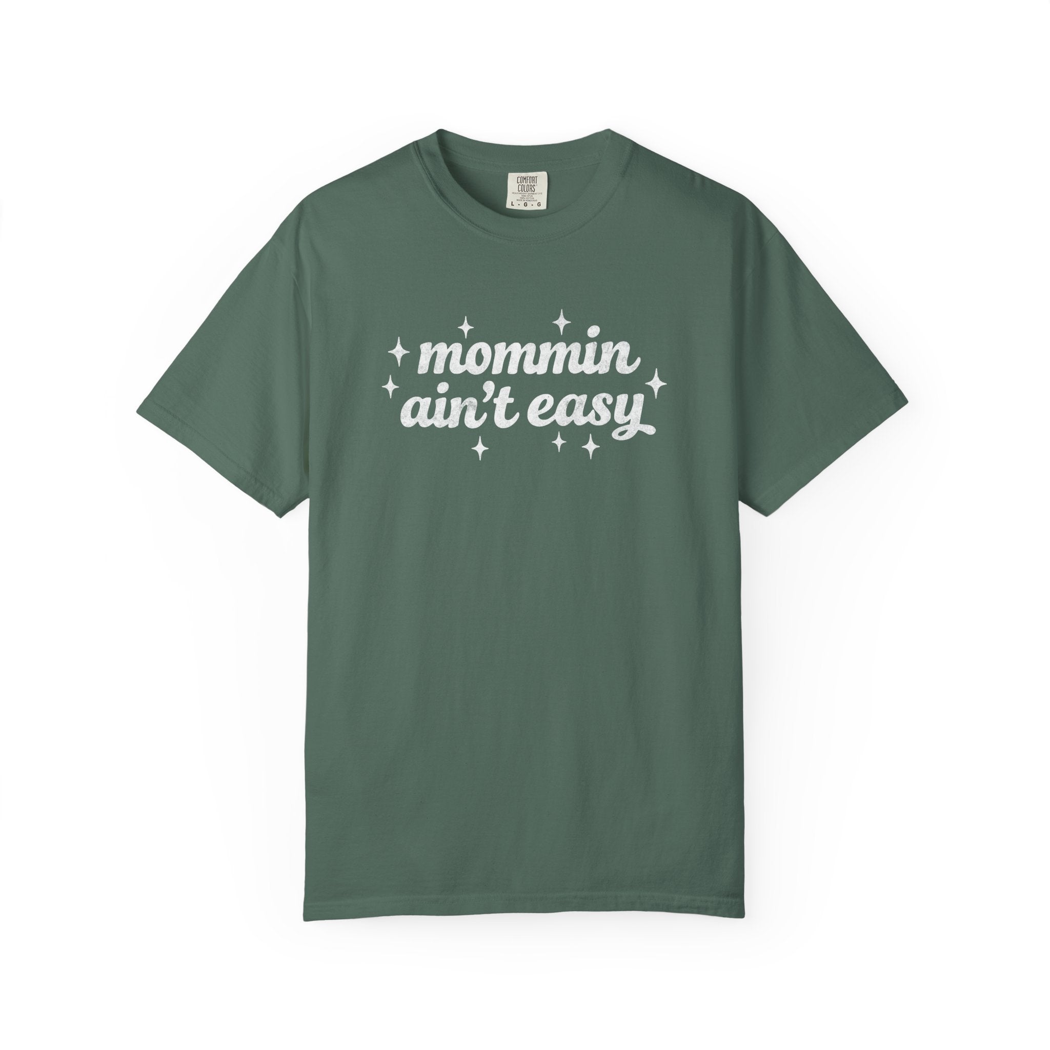 Mommin Ain't Easy Tee