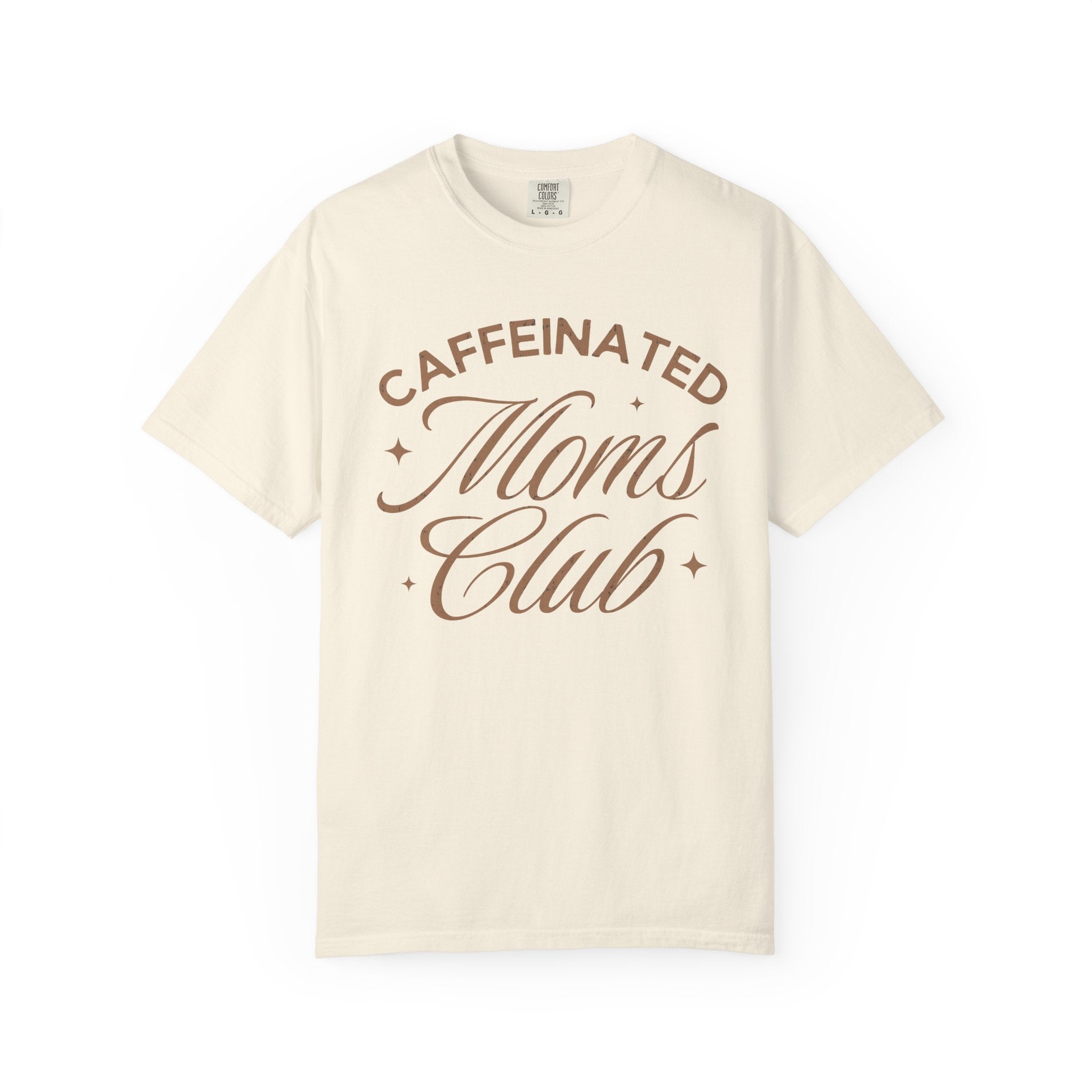 Caffeinated Moms Club Tee