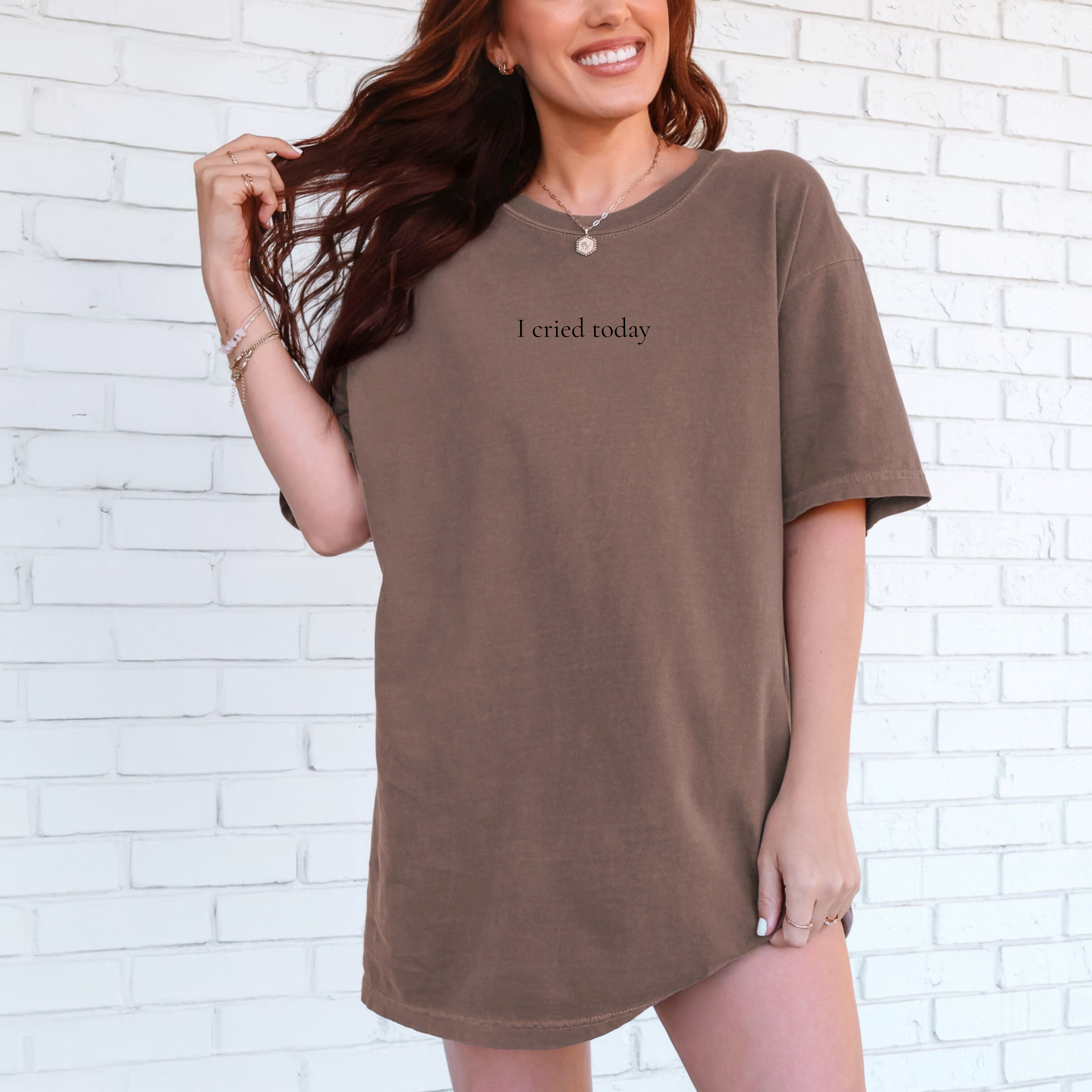I Cried Today, Minimalist Comfort Colors Tee