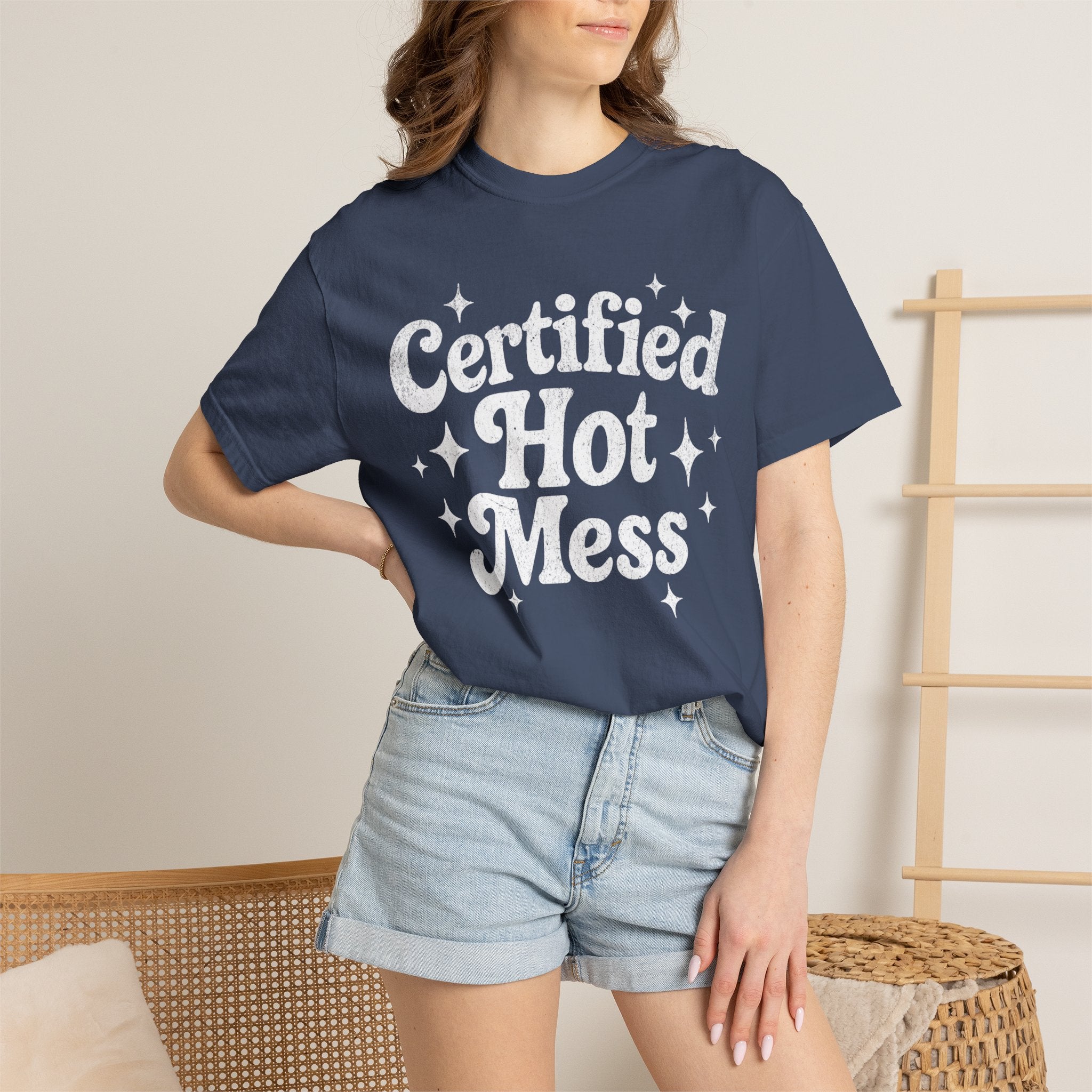 Certified Hot Mess T-Shirt