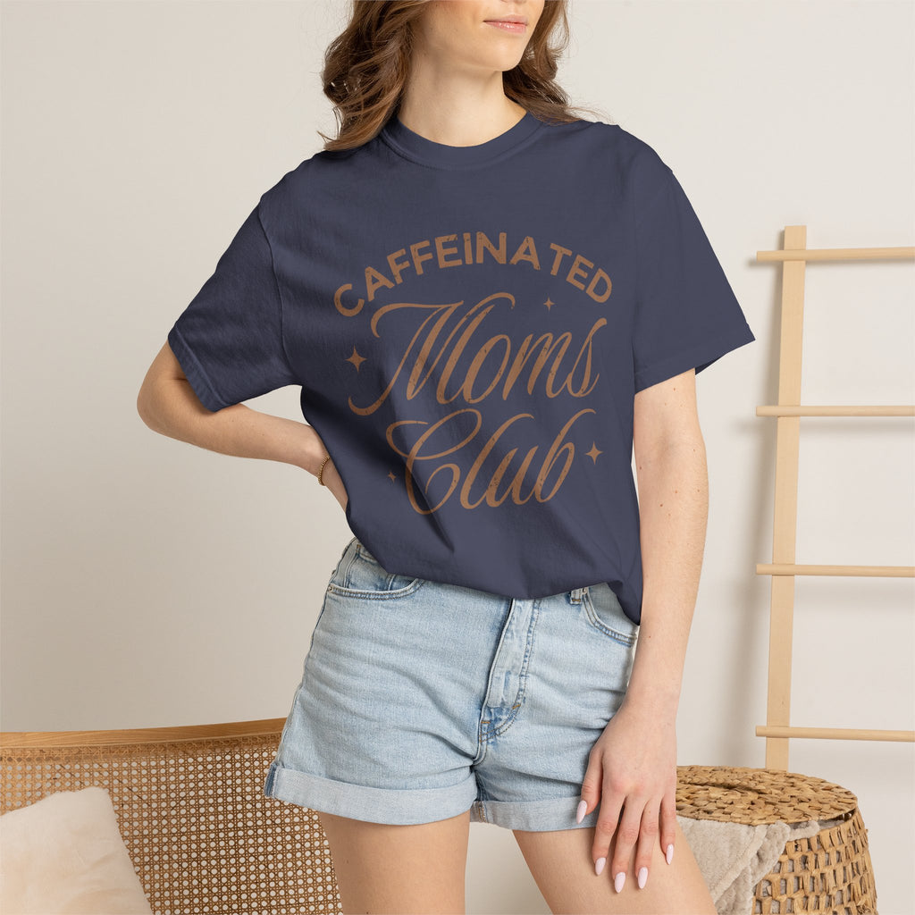 Caffeinated Moms Club Tee