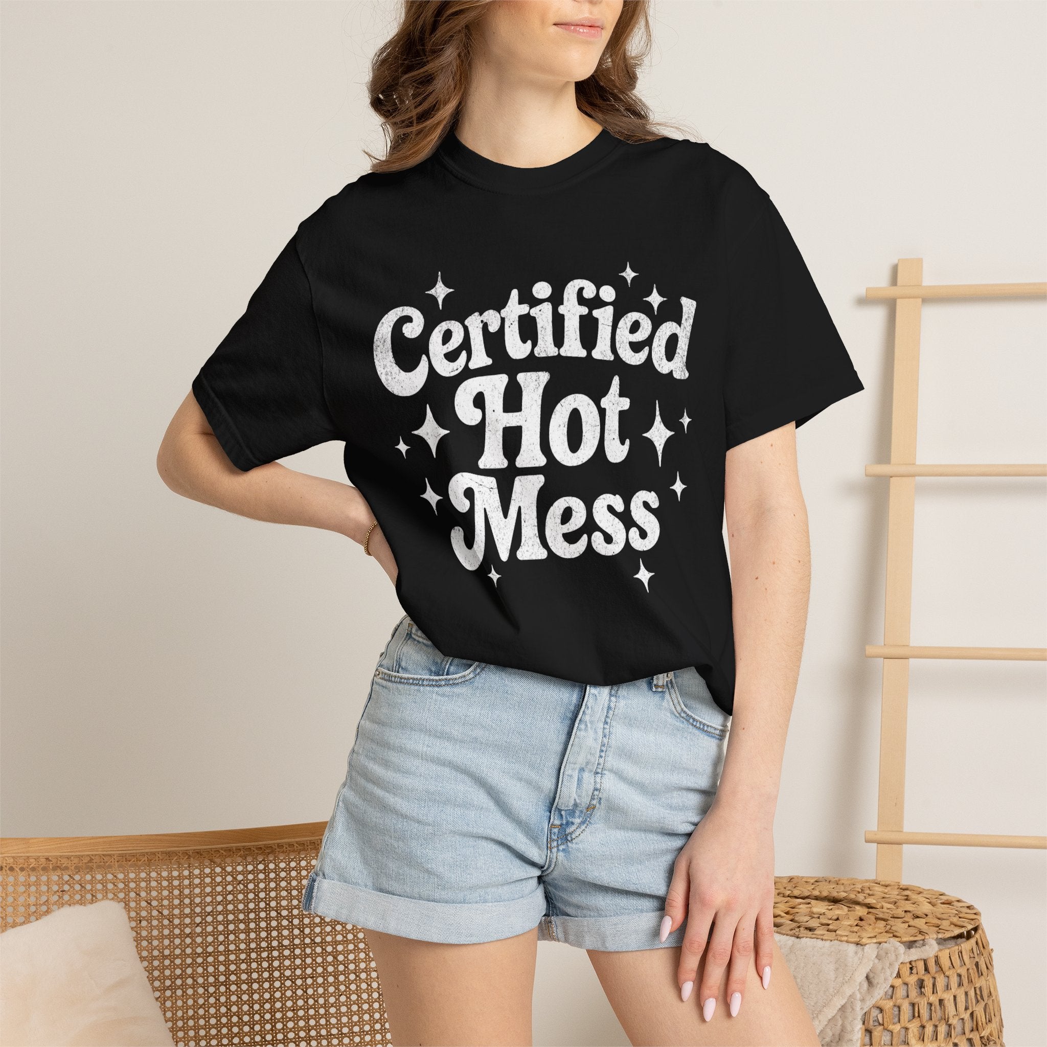Certified Hot Mess T-Shirt