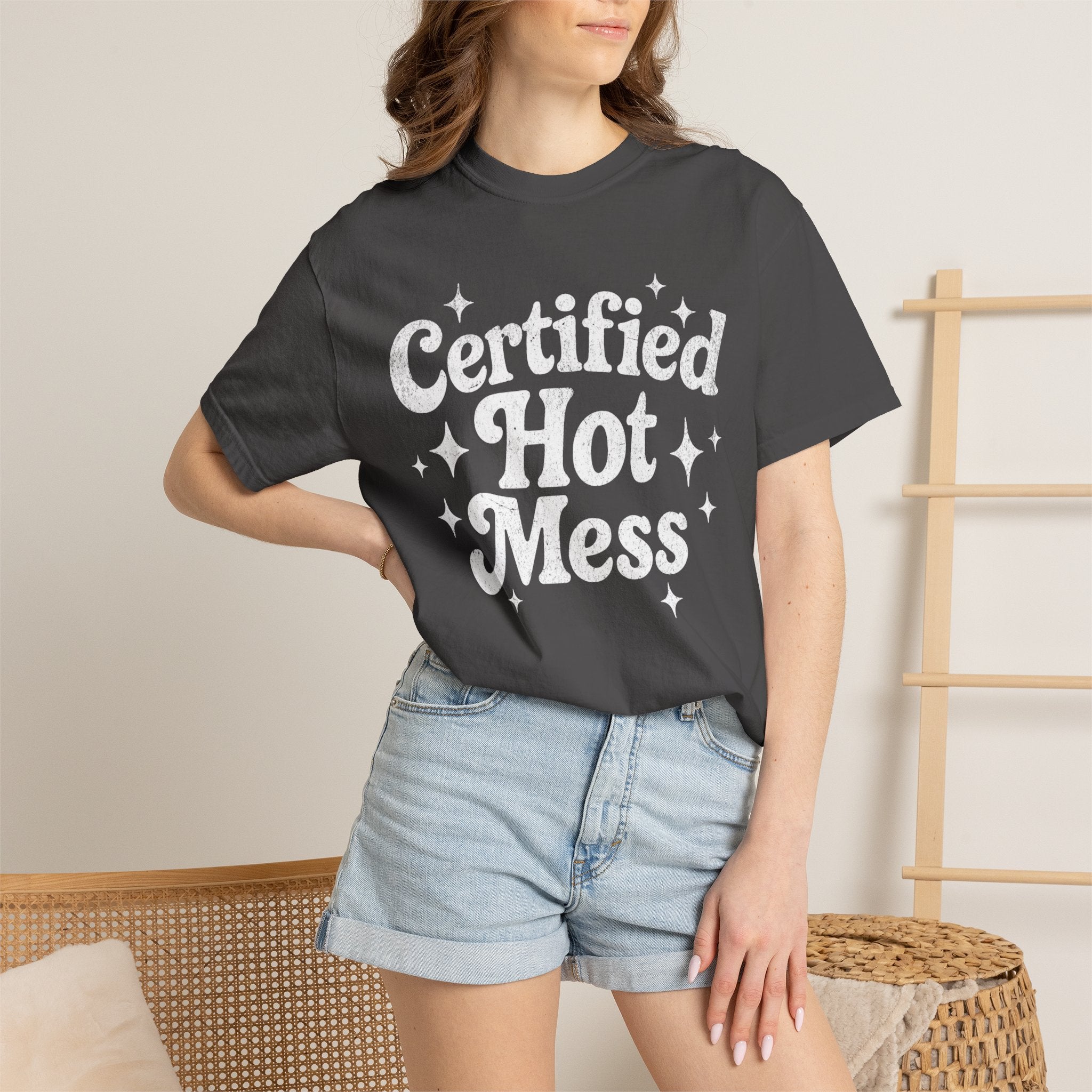 Certified Hot Mess T-Shirt