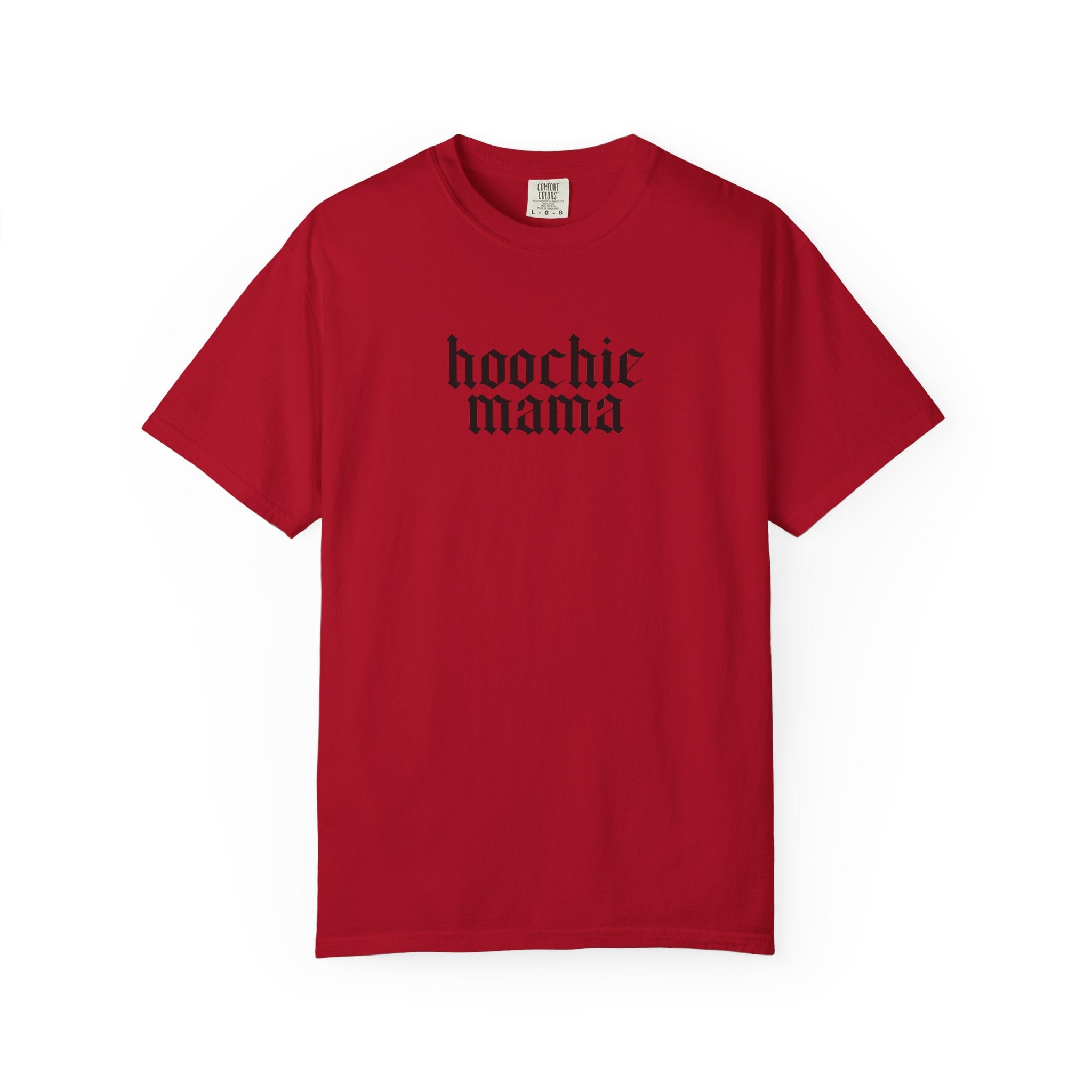 Hoochie Mama T-Shirt