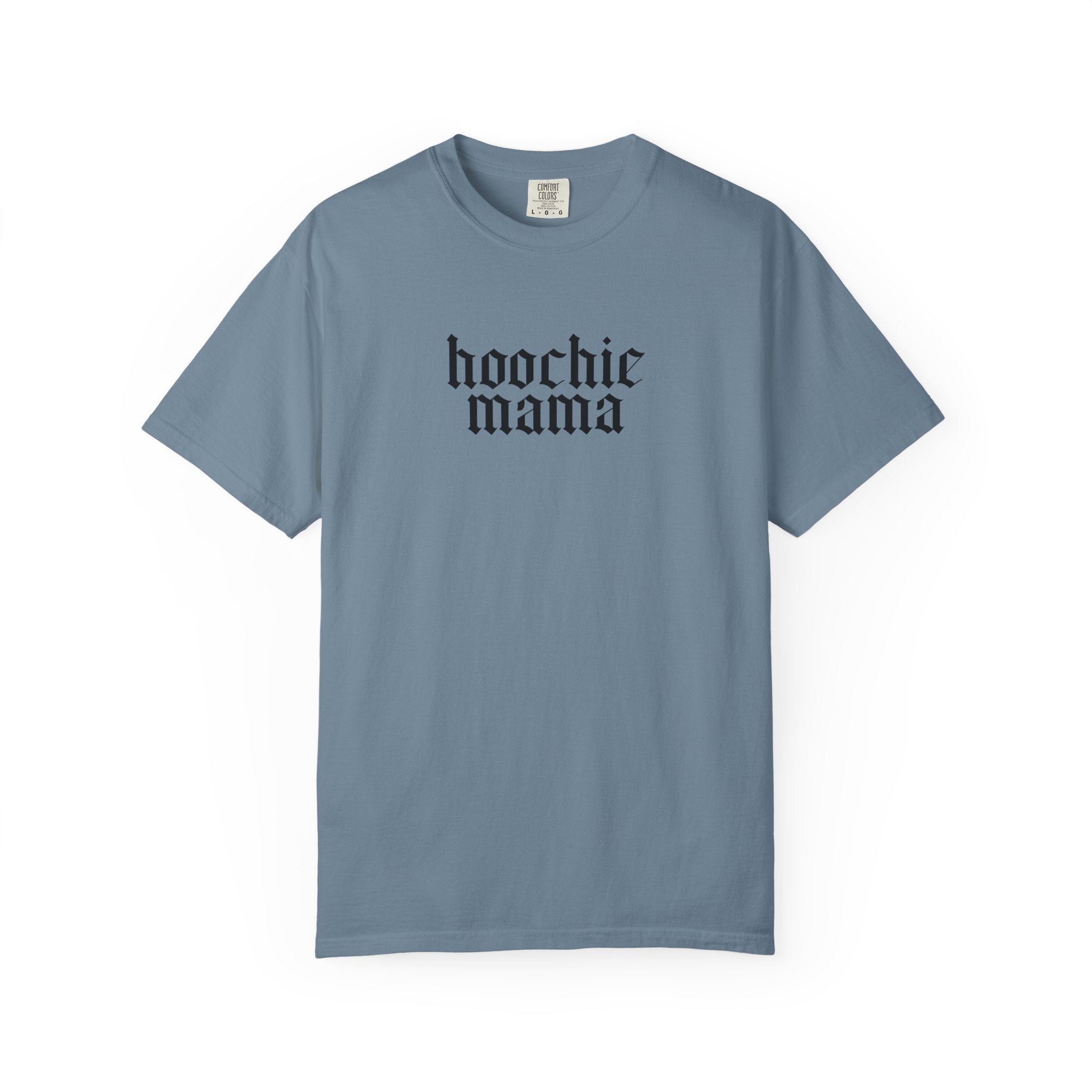 Hoochie Mama T-Shirt