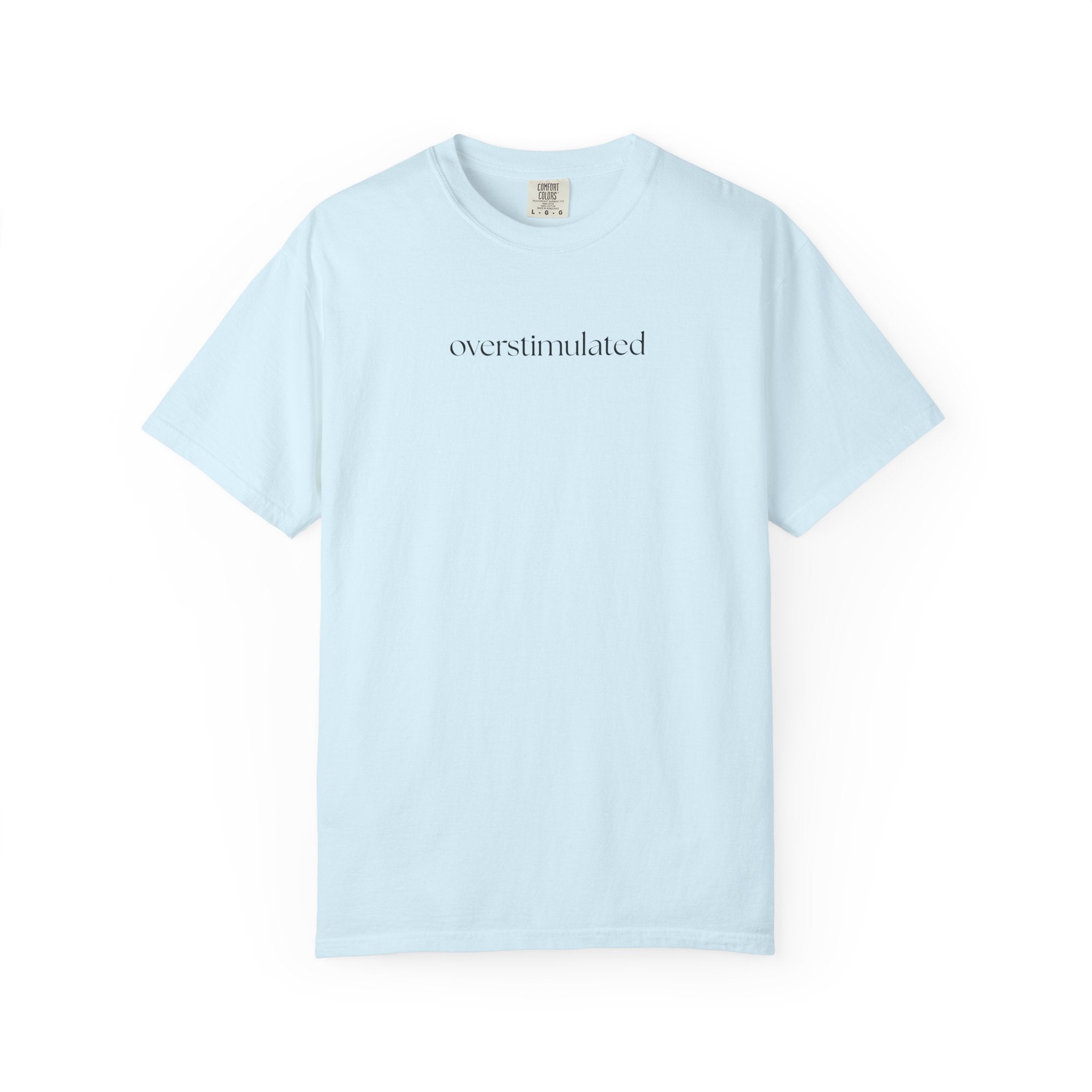 Overstimulated T-Shirt
