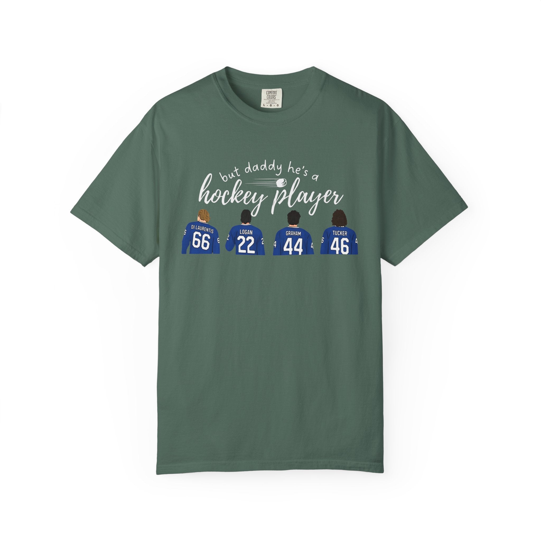 But Daddy He's a Hockey Player Tee