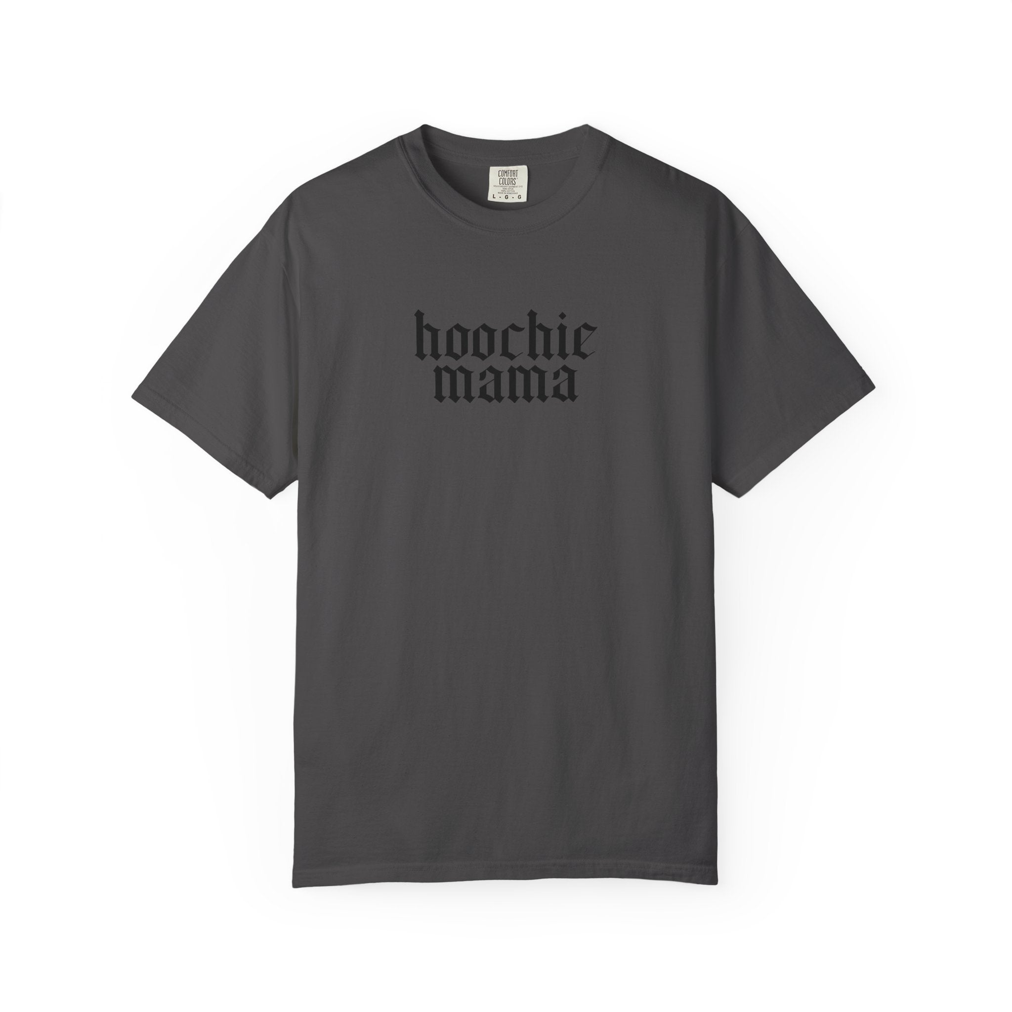 Hoochie Mama T-Shirt