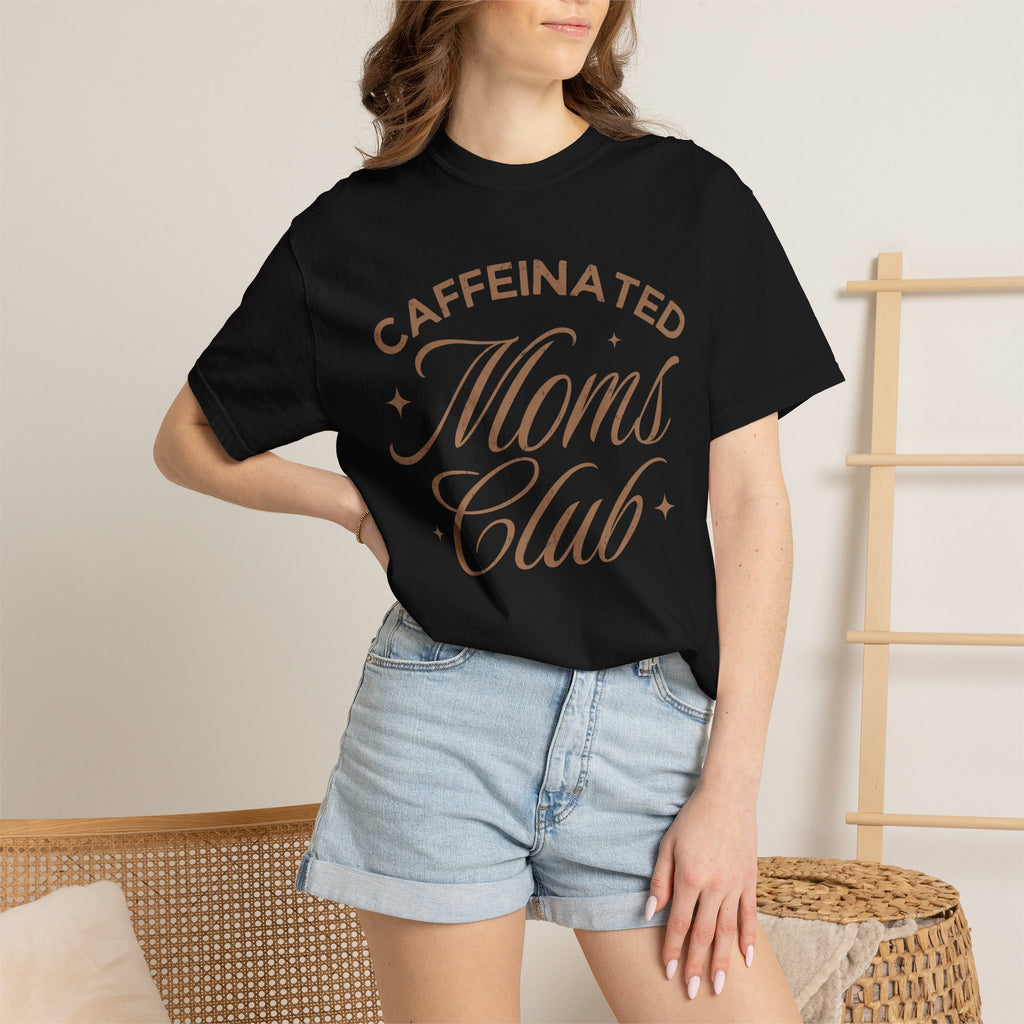 Caffeinated Moms Club Tee